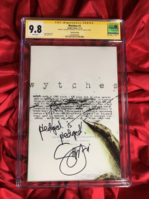 CGC SS WYTCHES #1 (2nd PRINT VARIANT)~Signed by Scott Snyder with “Pledged is Pledged” inscription~